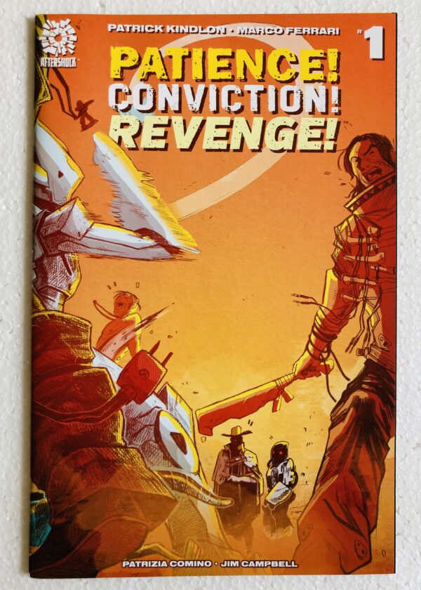 Patience! Conviction! Revenge! #1