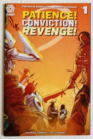Patience! Conviction! Revenge! #1